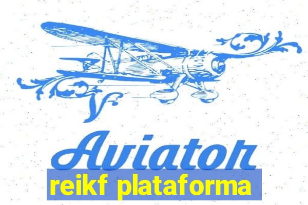 reikf plataforma